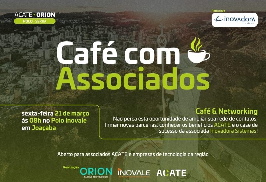 Ilustração do evento Café com Associados promovido pelo Orion Parque - Polo ACATE em Joaçaba