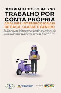 Pesquisa sobre desigualdades no trabalho autônomo