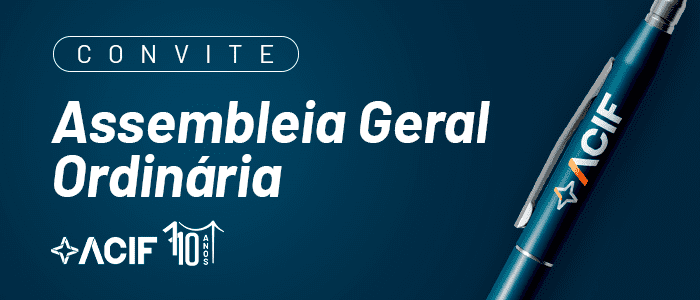 Assembleia Geral - ACIF 2025-2027