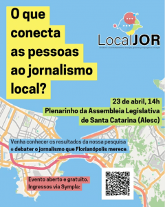 Evento Jornalismo local e democracia em Florianópolis - UFSC TransformaJor