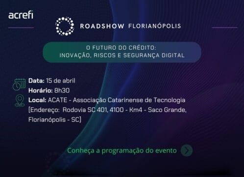 Roadshow Florianópolis - Evento sobre inovação e segurança