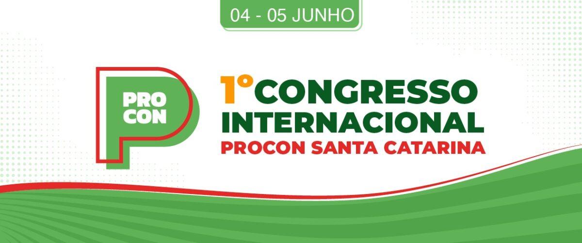 Congresso Internacional Procon SC - Florianópolis
