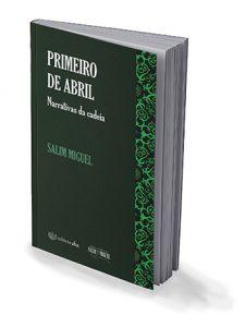Capa do e-book Primeiro de abril: narrativas da cadeia de Salim Miguel