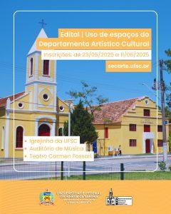 Imagem dos espaços Igrejinha da UFSC e Teatro Carmen Fossari