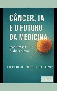 Imagem sobre Inteligência Artificial e Câncer