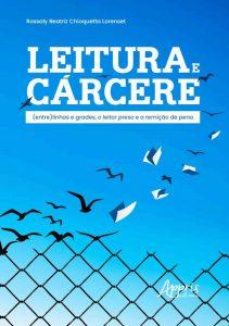 Capa do livro 'Leitura e Cárcere' de Rossaly Beatriz Chioquetta Lorenset