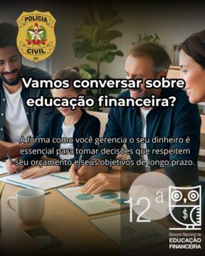 Polícia Civil de Santa Catarina - Semana Nacional de Educação Financeira