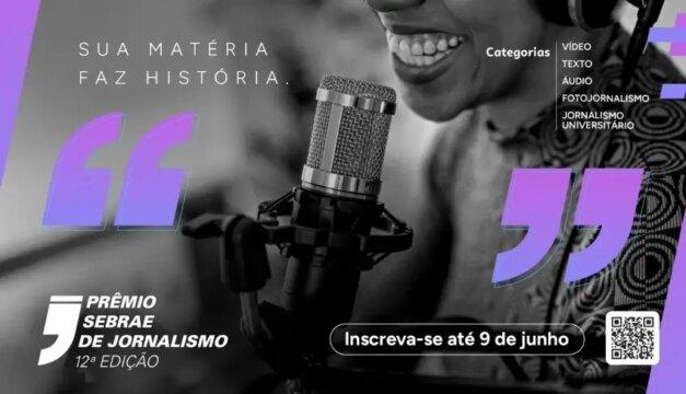 Produções jornalísticas em destaque no Prêmio Sebrae de Jornalismo