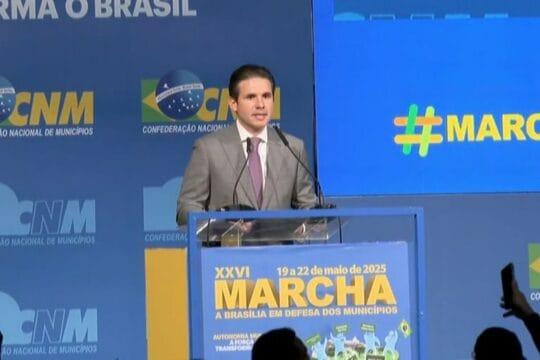 Presidente Hugo Motta na 26ª Marcha a Brasília em Defesa dos Municípios