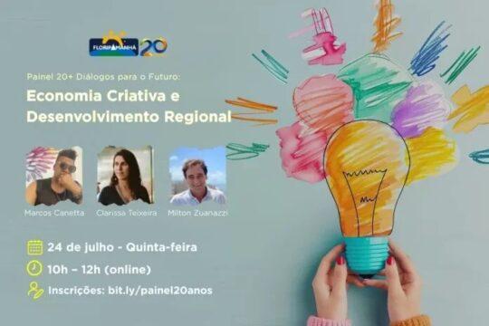 Painel FloripAmanhã 20+ - Economia Criativa e Desenvolvimento Regional