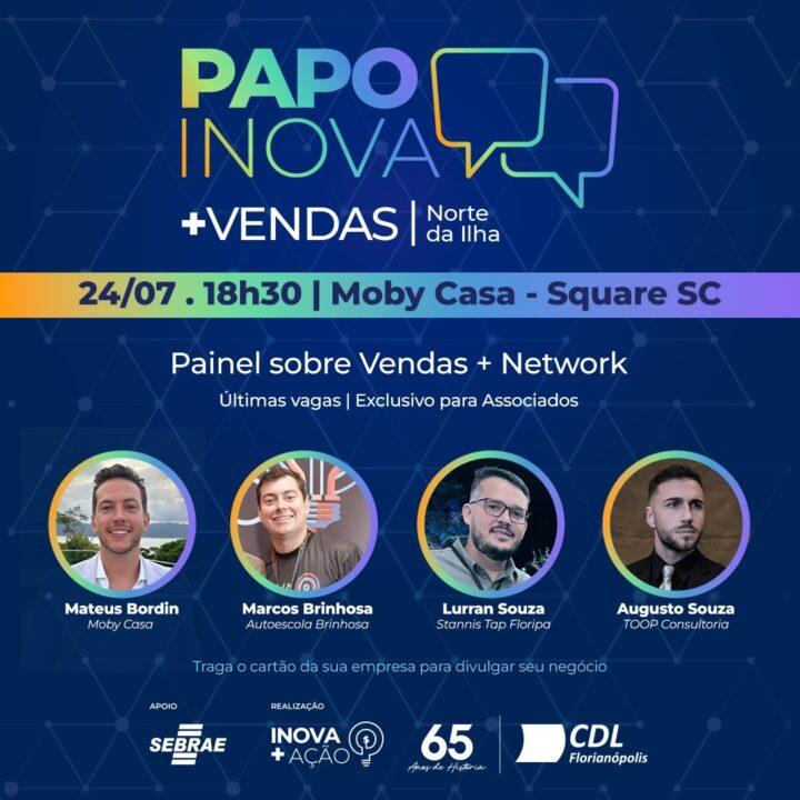 Evento empresarial Papo Inova +Vendas da CDL Florianópolis