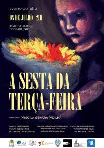 Peça de Teatro A sesta da terça-feira no Teatro Carmen Fossari