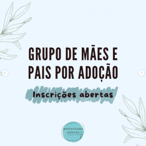 Famílias adotivas em encontros reflexivos