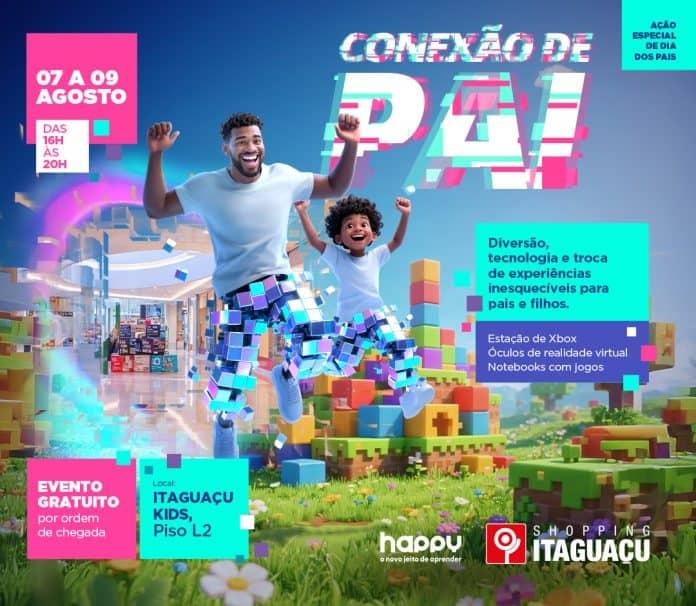 Evento Conexão de Pai no Shopping Itaguaçu