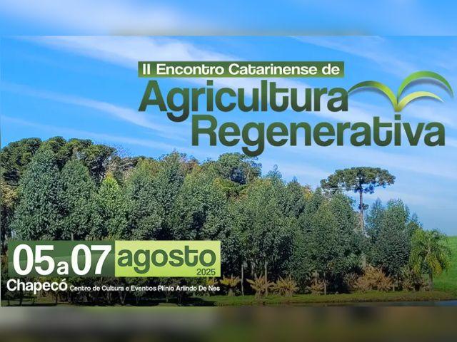 Evento de Agricultura Regenerativa em Chapecó