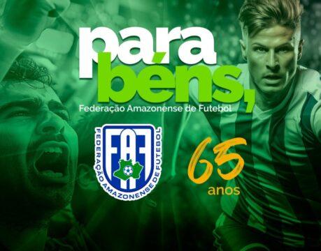 Federação Amazonense de Futebol - 65 anos de fundação