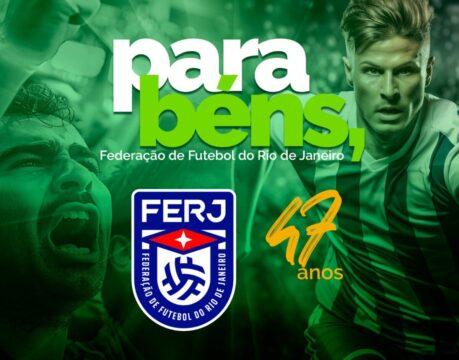 Federação de Futebol do Estado do Rio de Janeiro - 47 anos