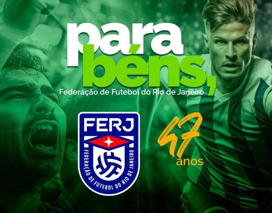 Federação de Futebol do Estado do Rio de Janeiro - 47 anos