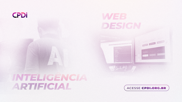 CPDI cursos gratuitos de Inteligência Artificial e Web Design