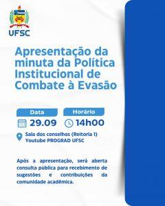 Imagem do evento de apresentação da minuta da Política Institucional de Combate à Evasão na UFSC
