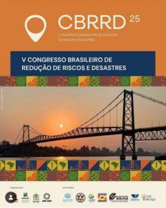 Reitores da UFSC e Udesc na cerimônia de abertura do 5º Congresso Brasileiro de Riscos e Desastres