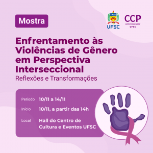 Mostra Enfrentamento às Violências de Gênero na UFSC