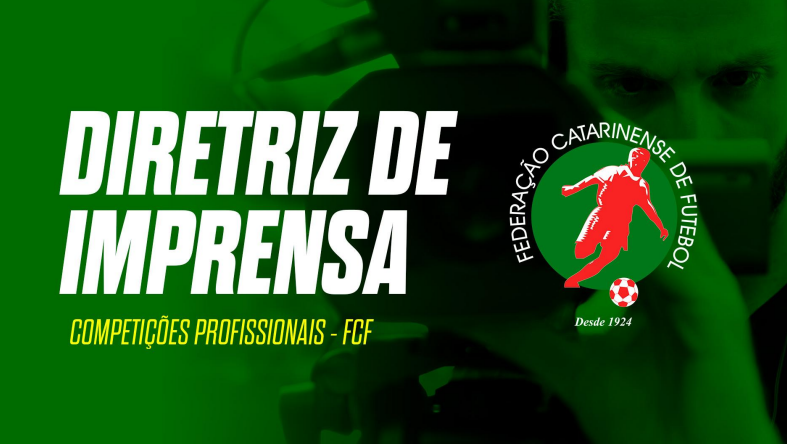 Diretriz de Imprensa Campeonato Catarinense 2026