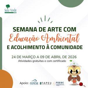 Exposição de esculturas biofílicas na Semana de Arte e Educação Ambiental da Sala Verde UFSC
