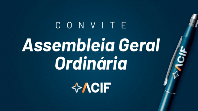 Assembleia Geral ACIF Maio 2026