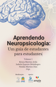 Capa do Ebook Aprendendo Neuropsicologia: Um guia de estudantes para estudantes - volume 1
