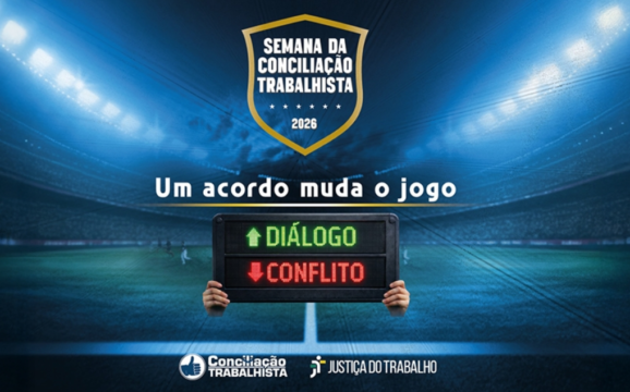 Semana da Conciliação Trabalhista - Inscrições Abertas