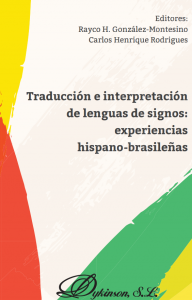 Capa do livro Traducción e interpretación de lenguas de signos: experiencias hispano-brasileñas